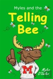 Myles And The Telling Bee