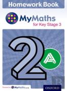 Mymaths: For Key Stage 3: Homework Book 2a (Pack Of 15)