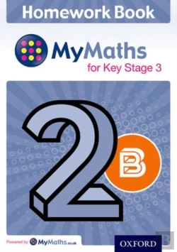 Bertrand.pt - Mymaths: For Key Stage 3: Homework Book 2b (Pack Of 15)