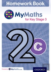 Mymaths: For Key Stage 3: Homework Book 2c (Pack Of 15)