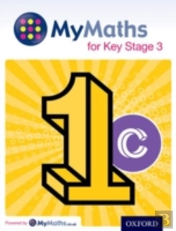 Bertrand.pt - Mymaths For Key Stage 3: Student Book 1c