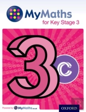 Mymaths For Key Stage 3: Student Book 3c