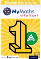 Mymaths: For Key Stage 3: Teacher Companion 1a