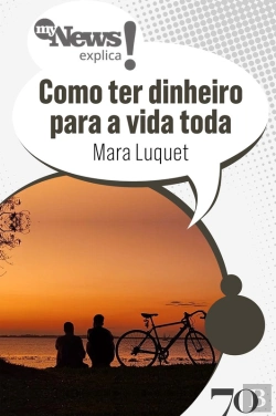 Bertrand.pt - Mynews Explica Como Ter Dinheiro Para A Vida Toda