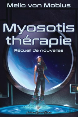 Bertrand.pt - Myosotis Thérapie : Recueil De Nouvelles