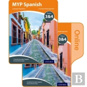 Myp Spanish Language Acquisition Print And Online Student Book Pack Phases 3 & 4