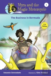 Myra And The Magic Motorcycle-The Business In Bermuda