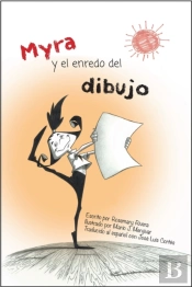 Myra Y El Enredo Del Dibujo