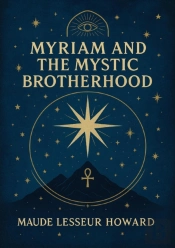 Myriam And The Mystic Brotherhood