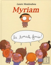 Myriam ; La Tomate Farcie !