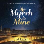 Myrrh Is Mine
