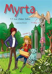 Myrta T.3 ; Les Ondes Zebra