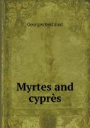Myrtes And Cypres