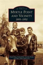 Myrtle Point And Vicinity, 1893-1950