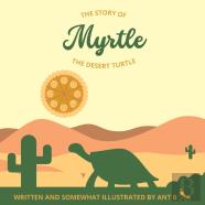 Myrtle The Desert Turtle