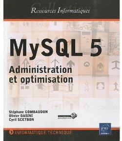 Bertrand.pt - Mysql 5 - Administration Et Optimisation