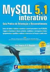 MySQL 5.1 - Interativo - Guia Básico de Orientação e Desenvolvimento