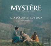 Mystère : À La Découverte Du Loup