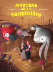 Mystère Dans La Taupinière