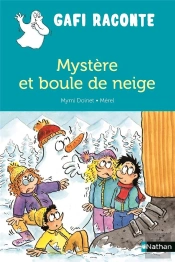 Mystere Et Boule De Neige