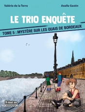 Mystère Sur Les Quais De Bordeaux