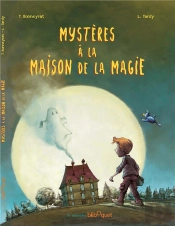 Mysteres A La Maison De La Magie