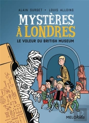 Mystères À Londres Tome 1 : Le Voleur Du British Museum