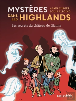 Bertrand.pt - Mystères Dans Les Highlands Tome 2 : Les Secrets Du Château De Glamis