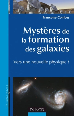 Bertrand.pt - Mystères De La Formation Des Galaxies ; Vers Une Nouvelle Physique ?