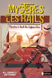 Mysteres Sur Les Rails - Tome 3 Meurtre A Bord Su Safari Star