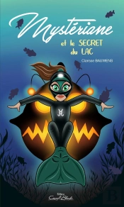 Mysteriane Et Le Secret Du Lac