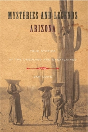 Mysteries And Legends Of Arizona