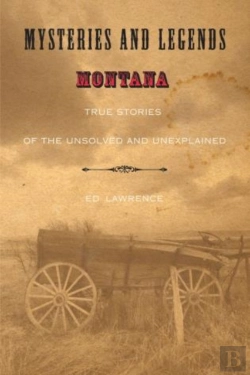 Bertrand.pt - Mysteries And Legends Of Montana