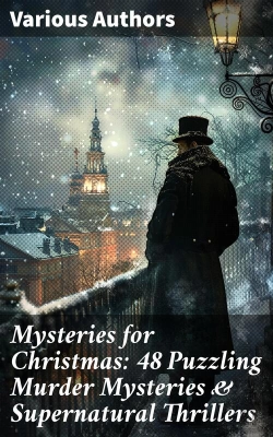 Bertrand.pt - Mysteries For Christmas: 48 Puzzling Murder Mysteries & Supernatural Thrillers