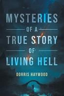 Mysteries Of A True Story Of ''Living Hell''