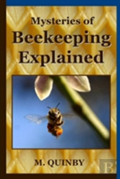 Mysteries Of Beekeeping Explained