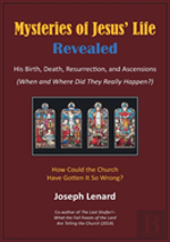 Mysteries Of Jesus' Life Revealed