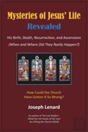 Mysteries Of Jesus' Life Revealed