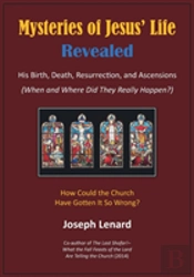 Mysteries Of Jesus' Life Revealed