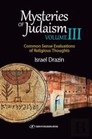 Mysteries Of Judaism Iii