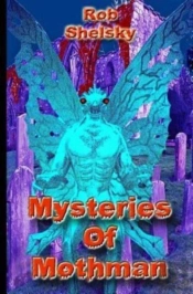 Mysteries Of Mothman