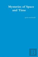 Mysteries Of Space And Time