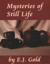 Mysteries Of Still Life