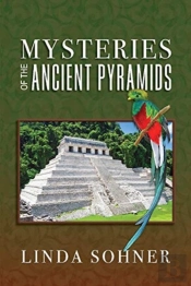 Mysteries Of The Ancient Pyramids