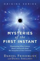 Mysteries Of The First Instant
