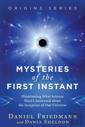 Mysteries Of The First Instant