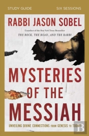 Mysteries Of The Messiah Study Guide