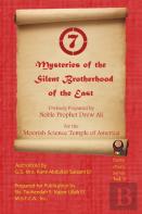 Mysteries Of The Silent Brotherhood Of The East