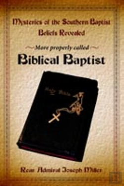 Bertrand.pt - Mysteries Of The Southern Baptist Beliefs Revealed