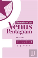 Mysteries Of The Venus Pentagram
